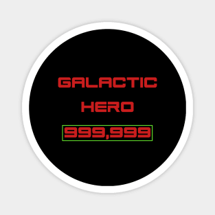 Galactic Hero! Magnet